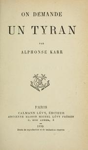 Cover of: On demande un tyran by Alphonse Karr