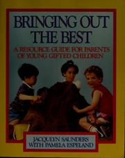 Cover of: Bringing out the best by Jacqulyn Saunders