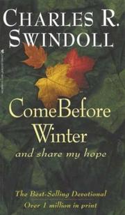 Cover of: Come Before Winter and Share My Hope by Charles R. Swindoll