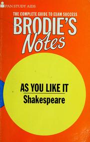 Cover of: Brodie's notes on William Shakespeare's As you like it