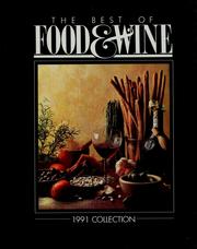 Cover of: The Best of Food and Wine: 1991 Collection