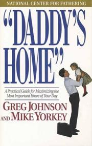 Cover of: "Daddy's Home": A Practical Guide for Maximizing the Most Important Hours of Your Day