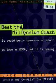 Cover of: Beat the millennium crash: it could begin tomorrow, or start as late as 2004, but it is coming