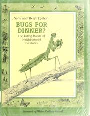 Cover of: Bugs for Dinner?: The Eating Habits of Neighborhood Creatures