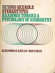Cover of: Beyond sex-role stereotypes: readings toward a psychology of androgyny