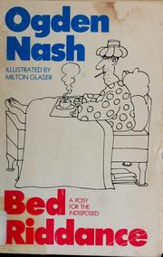 Cover of: Bed riddance by Ogden Nash