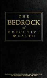 Cover of: The bedrock of executive wealth by 