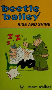 Cover of: Beetle Bailey: rise and shine
