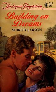 Cover of: Building On Dreams by Shirley Larson