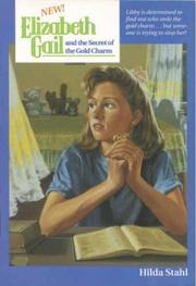 Cover of: Elizabeth Gail and the secret of the gold charm