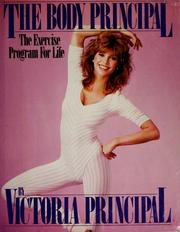 Cover of: The body Principal by Victoria Principal