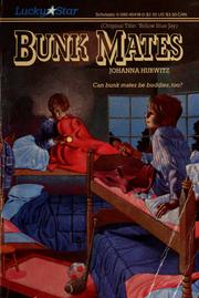 Cover of: Bunk mates by Johanna Hurwitz