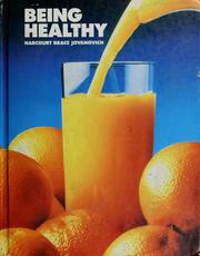 Cover of: Being healthy by Larry K. Olsen