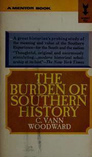 Cover of: The burden of southern history.