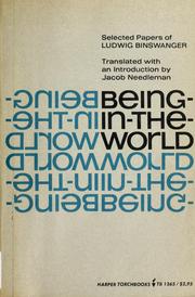 Cover of: Being-in-the-world: selected papers of Ludwig Binswanger.