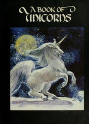 Cover of: A book of unicorns