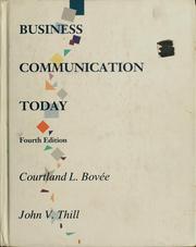 Cover of: Business communication today by Courtland L. Bovée, Courtland L. Bovée, Courtland L. Bovée