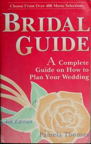 Cover of: Bridal guide: a complete guide on how to plan your wedding