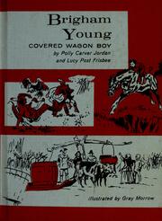 Cover of: Brigham Young, covered wagon boy by Polly Carver Jordan