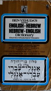 Cover of: Ben-Yehuda's pocket English-Hebrew Hebrew-English dictionary by Ehud Ben-Yehudah