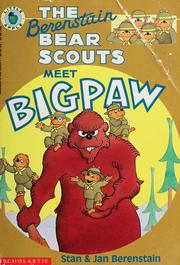 Cover of: The Berenstain Bear Scouts Meet Bigpaw (The Berenstain Bear Scouts) by Stan Berenstain