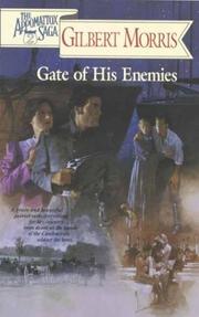 Cover of: Gate of His Enemies by Gilbert Morris