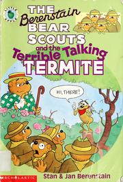 Cover of: The Berenstain Bear Scouts and the Terrible Talking Termite (The Berenstain Bear Scouts) by Stan Berenstain