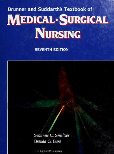 Brunner and Suddarth's textbook of medical-surgical nursing. by 