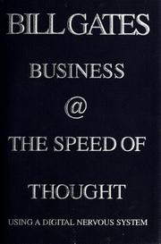 Cover of: Business @ the speed of thought by Bill Gates