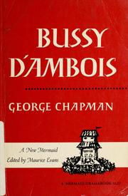 Cover of: Bussy d'Ambois by George Chapman