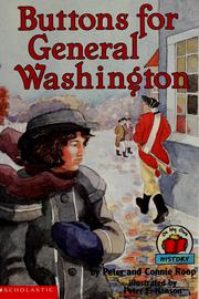 Cover of: Buttons for General Washington (On my own history) | Peter Roop