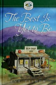 Cover of: The Best Is Yet to Be