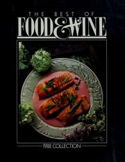 Cover of: The best of food & wine: 1988 collection.