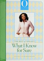 Cover of: The best of Oprah's what I know for sure by the editors of O, the Oprah magazine.