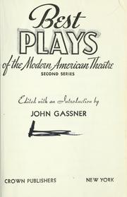 Cover of: Best plays of the modern American theatre by John Gassner
