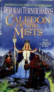 Cover of: Caledon of the Mists by Deborah Turner Harris