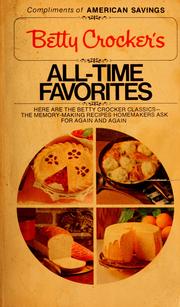 Cover of: Betty Crocker's All-time favorites. by Betty Crocker