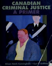 Cover of: Canadian Criminal justice by Alison Hatch Cunningham