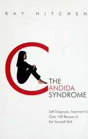 Cover of: Candida Syndrome by Kay Hitchen