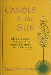 Cover of: Candle in the sun. by Bessie Mona Gainess Lasky