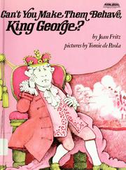Cover of: Can't you make them behave, King George?