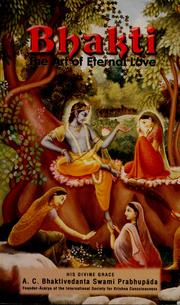 Cover of: Bhakti: the art of eternal love