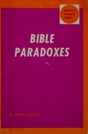 Cover of: Bible paradoxes. by R. Earl Allen