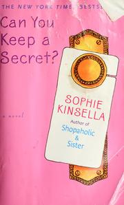 Cover of: Can You Keep A Secret? by Sophie Kinsella