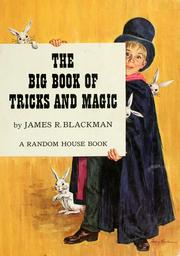 Cover of: The big book of tricks and magic by James R. Blackman