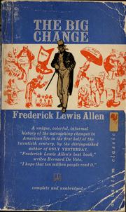 Cover of: The big change by Frederick Lewis Allen