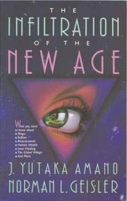 Cover of: The infiltration of the New Age by J. Yutaka Amano