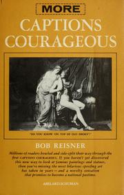 Cover of: More captions courageous by Robert Reisner