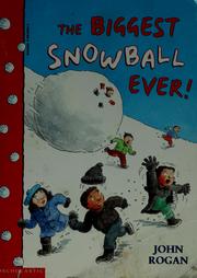 Cover of: The biggest snowball ever!