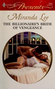 Cover of: The Billionaire's Bride of Vengeance: Three Rich Husbands, Book One